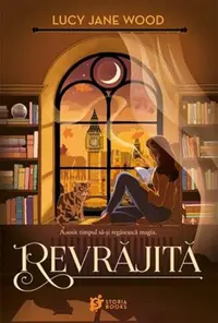 Revrăjită (Vol. 1) - Paperback brosat - Lucy Jane Wood