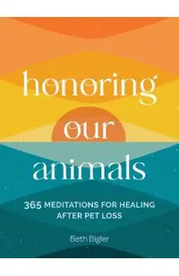 Honoring Our Animals