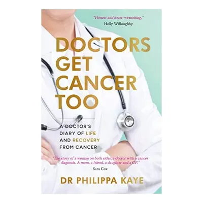 Doctors Get Cancer Too