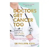 Doctors Get Cancer Too