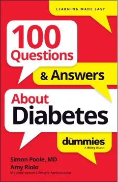 100 Questions & Answers about Diabetes for Dummies