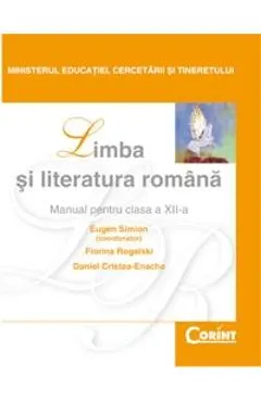 Limba si literatura romana - Clasa 12 - Manual