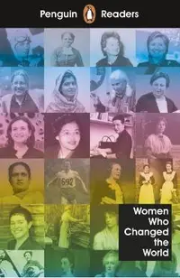 Penguin Readers Level 4: Women Who Changed the World -