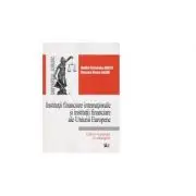 Institutii financiare internationale si institutii financiare ale Uniunii Europene