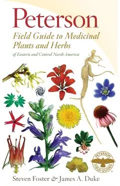 Medicinal Plants and Herbs of Eastern and Central North America