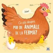 Ce stii despre puii de animale de la ferma?