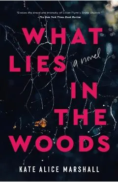 What Lies in the Woods