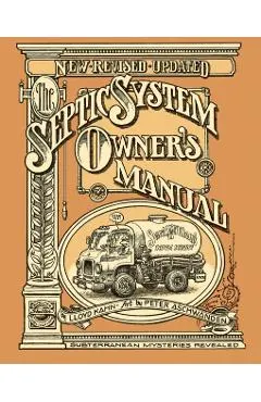 The Septic System Owner's Manual