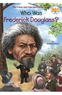 Who Was Frederick Douglass?