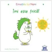 Emotiile lui Noni. Imi este frica!