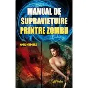 Manual de supravietuire printre zombii