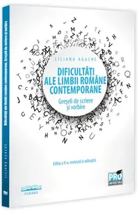 Dificultăți ale limbii române contemporane. Greșeli de scriere și vorbire - Paperback brosat