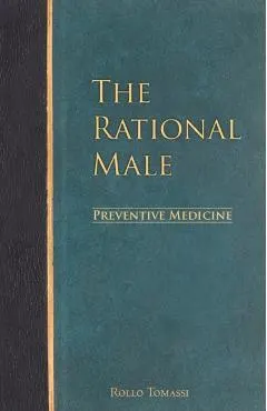 The Rational Male - Preventive Medicine