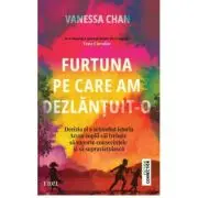 Furtuna pe care am dezlantuit-o