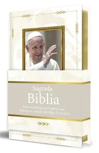 Biblia Católica: Letra Grande. Edición Conmemorativa del Papa Francisco Hc Acolchada / Catholic Bible Large Format Padded Hc Commemorative Edition Pop