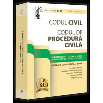 Codul civil și Codul de procedura civila: septembrie 2025. Ediție tiparita pe hartie alba