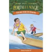 Valuri mari în Hawaii. Portalul Magic nr. 24