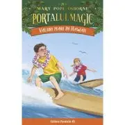 Valuri mari în Hawaii. Portalul Magic nr. 24