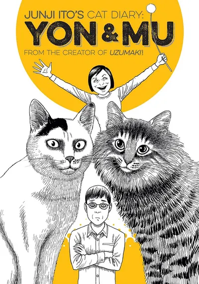 Junji Ito's Cat Diary: Yon and Mu