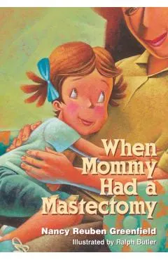 When Mommy Had a Mastectomy