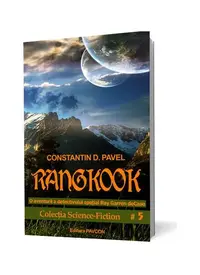 Rangkook. O aventură a detectivului spațial Ray Garren deCase - Paperback brosat - Constantin D. Pavel