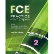Manualul profesorului. FCE Practice Exam Papers 2