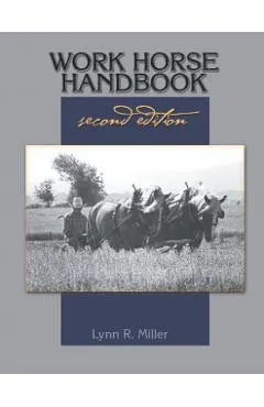 Work Horse Handbook: second edition