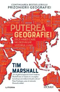 Puterea geografiei - Paperback brosat - Tim Marshall