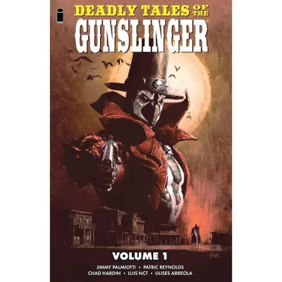 Deadly Tales of The Gunslinger Spawn TP Vol 01