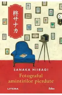 Fotograful amintirilor pierdute