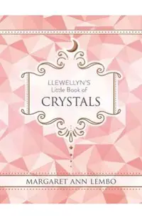 Llewellyn's Little Book of Crystals