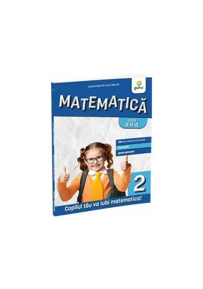 Matematică și explorarea mediului. Clasa a II-a - Paperback brosat - Eduard Dăncilă, Ioan Dăncilă