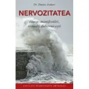 Nervozitatea. Cauze, manifestari, remedii duhovnicesti
