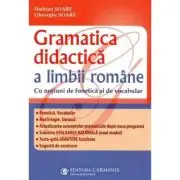 Gramatica didactica a limbii romane, cu notiuni de fonetica si vocabular. Editia a 3-a revizuita si adaugita
