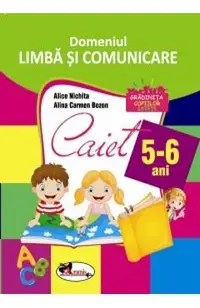 Domeniul Limba si Comunicare - 5-6 ani