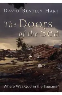 The Doors of the Sea: Where Was God in the Tsunami?