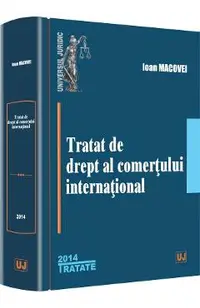 Tratat de drept al comertului international Ed.2014