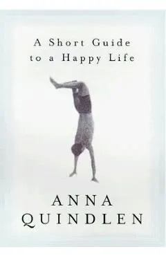 A Short Guide to a Happy Life
