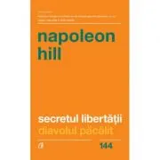 Secretul libertatii. Diavolul pacalit