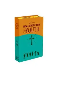 New Catholic Bible for Youth: Gift Edition