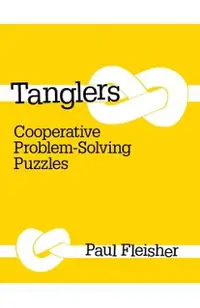 Tanglers: Cooperative Problem-Solving Puzzles