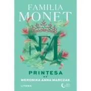 Familia Monet. Printesa. Partea a 2-a