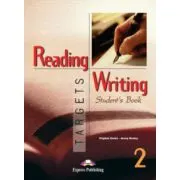 Reading and Writing, Targets 2, Student's Book, Curs limba engleza