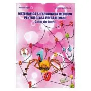 Matematica si explorarea mediului. Clasa pregatitoare. Caiet de lucru