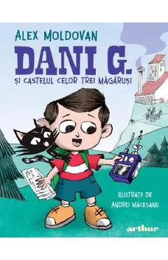 Dani G. si castelul celor trei magarusi