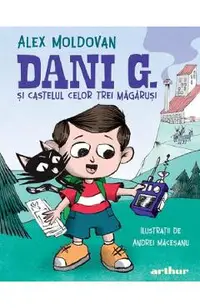 Dani G. si castelul celor trei magarusi