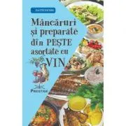 Mancaruri si preparate din peste asortate cu vin
