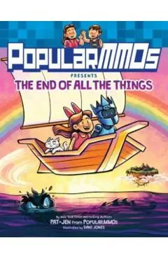 Popularmmos Presents the End of All the Things