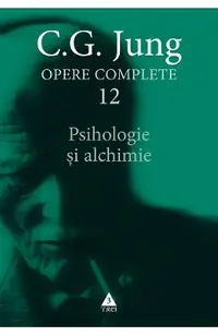 eBook Psihologie si alchimie. Opere Complete Vol.12