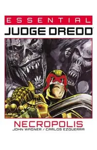 Essential Judge Dredd: Necropolis